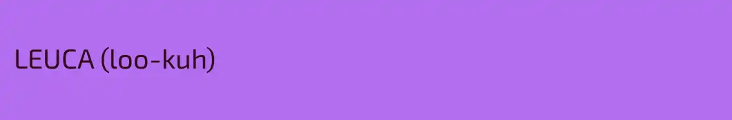 LEUCA (loo-kuh)